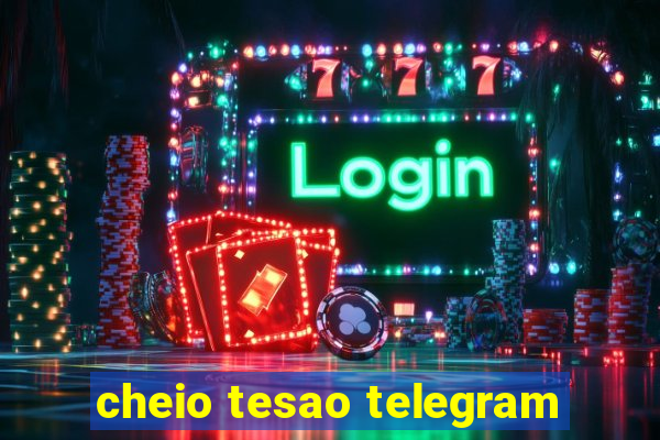 cheio tesao telegram